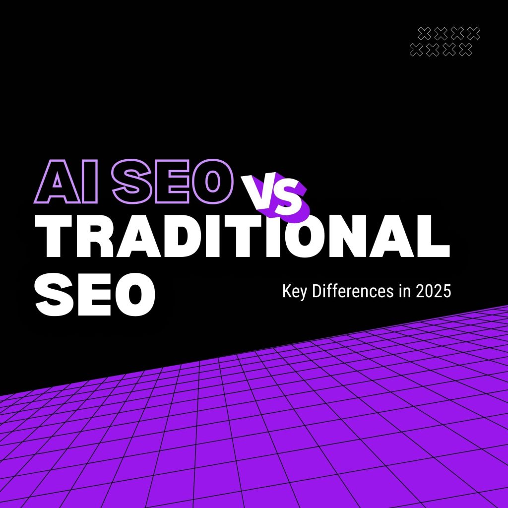 Traditional SEO vs AI SEO Key Differences in 2025